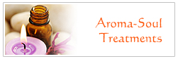 Aroma-Soul Treatments